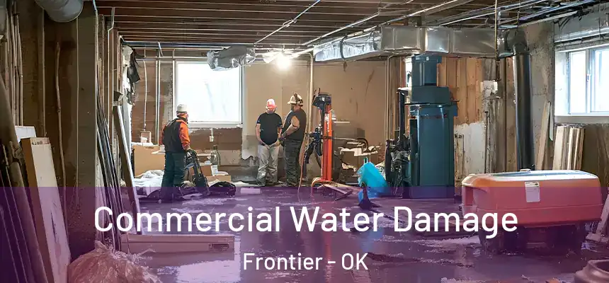  Commercial Water Damage Frontier - OK