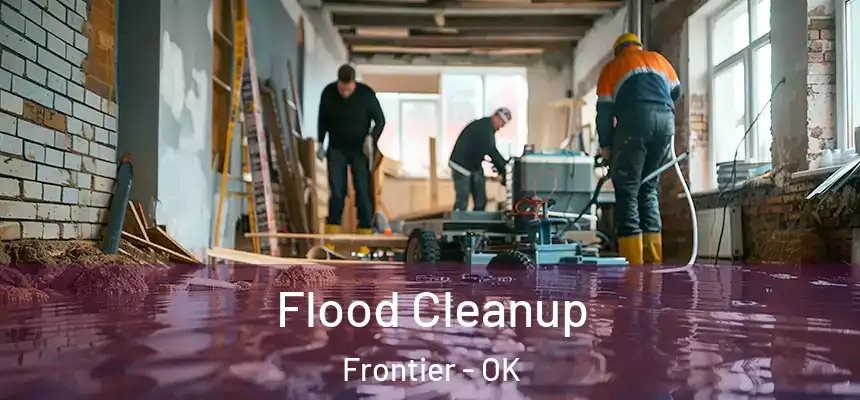  Flood Cleanup Frontier - OK