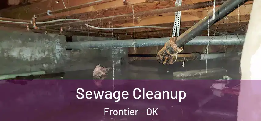  Sewage Cleanup Frontier - OK