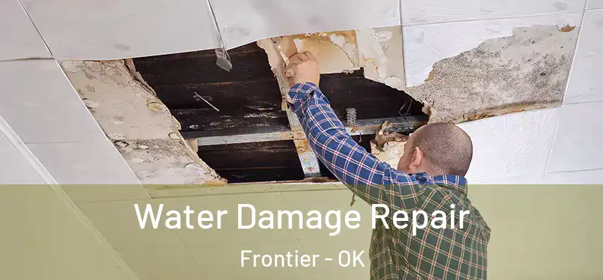  Water Damage Repair Frontier - OK